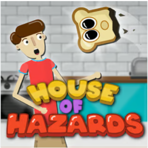 House of Hazards